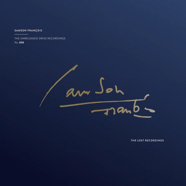 Samson François - The Unreleased Swiss Recordings / 2LP The Lost Recordings