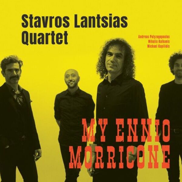 Stavros Lantsias Quartet - My Ennio Morricone / 2LP Hellenic Jazz Societ