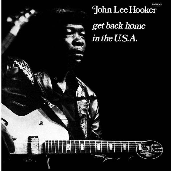 John Lee Hooker - Get Back Home / 2LP Pure Pleasure