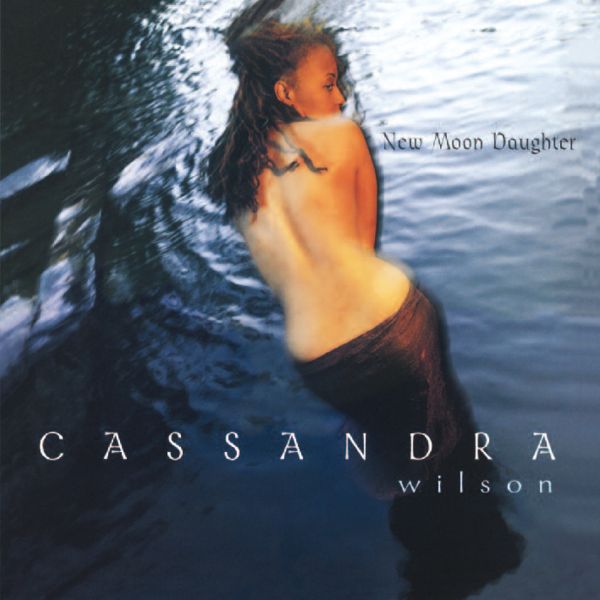 Cassandra Wilson - New Moon Daughter / 2LP Pure Pleasure