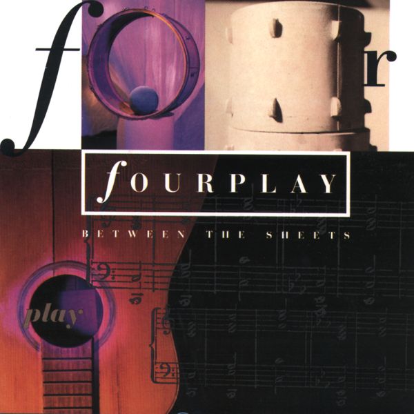 Fourplay - Between the Sheets / Evolution Music