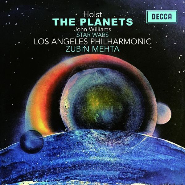 Zubin Mehta & Los Angeles Philharmonic – Holst: The Planets / John Williams: Star Wars 