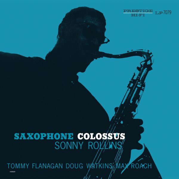 Sonny Rollins - Saxophone Colossus (Mono) / Analogue Productions