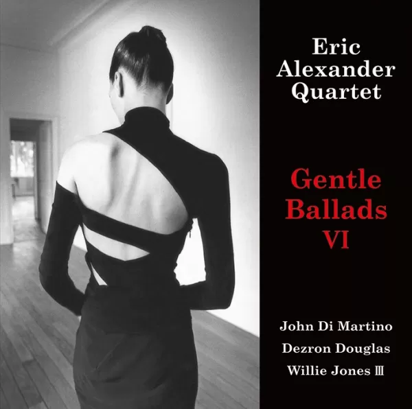 Eric Alexander Quartet - Gentle Ballads 6 / 2LP Venus Records