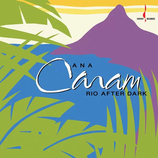 Ana Caram - Rio After Dark (One Step) / Evolution Music