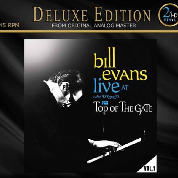 Bill Evans - Live at Art D’Lugoff’s Top of the Gate Vol. 1 / 45RPM 2LP 2xHD