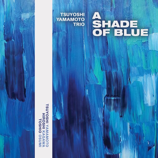 Tsuyoshi Yamamoto Trio - A Shade of Blue (One Step) / 2LP Evosound