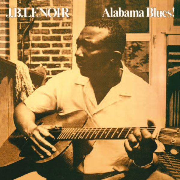 J.B Lenoir - Alabama Blues / LP Pure Pleasure