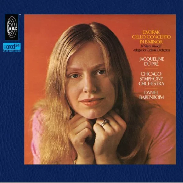 Jacqueline Du Pré / Daniel Barenboim & Chicago Symphony Orchestra–Dvorak: Cello Concerto in B M