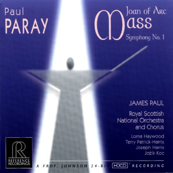 James Paul & Royal Scottish Orchestra & Chorus: Paul Paray-Joan Of Arc Mass / Symphony No.1