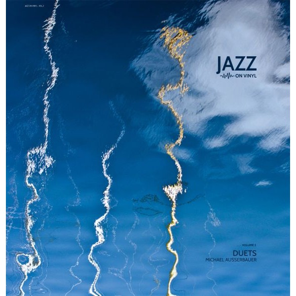 Jazz on Vinyl Vol.2 – Duets Michael Ausserbauer / LP Jazz on Vinyl
