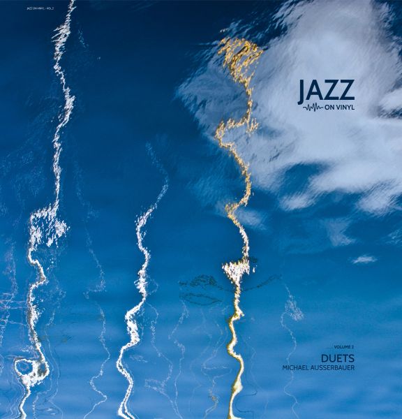 Jazz on Vinyl Vol.2 – Duets Michael Ausserbauer / LP Jazz on Vinyl