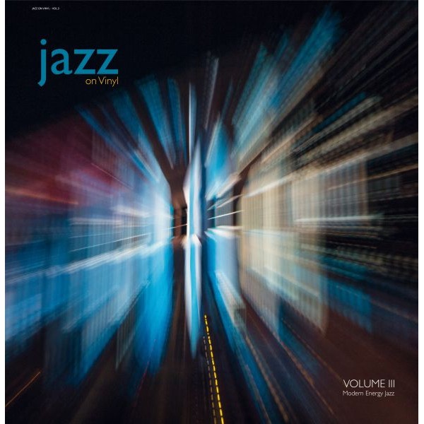 Jazz on Vinyl Vol.3 – Modern Energy Jazz / LP Jazz on Vinyl