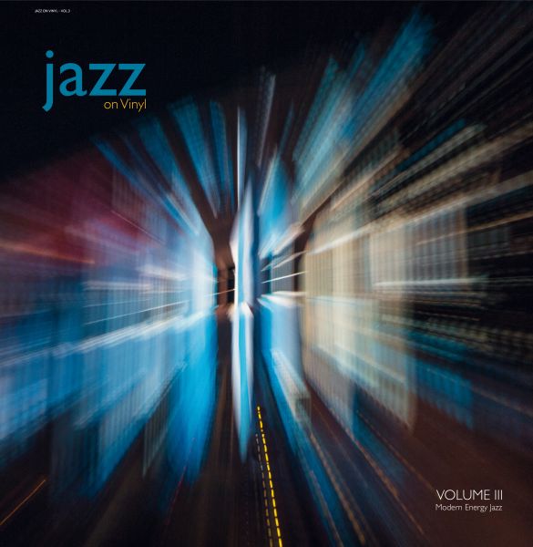 Jazz on Vinyl Vol.3 – Modern Energy Jazz / LP Jazz on Vinyl