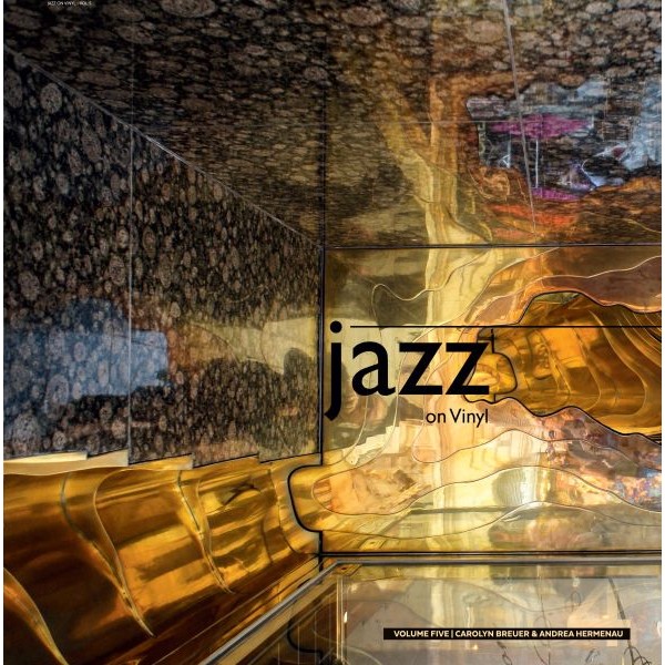 Jazz On Vinyl, Vol. 5 – Carolyn Breuer & Andrea Hermenau / LP Jazz on Vinyl