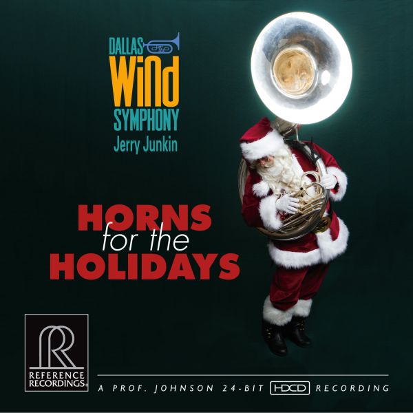Jerry Junkin & The Dallas Wind Symphony - Horns for the Holidays / CD Reference Recordings