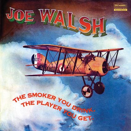 Joe Walsh - The Smoker You Drink, The Player You Get / LP Analogue Productions