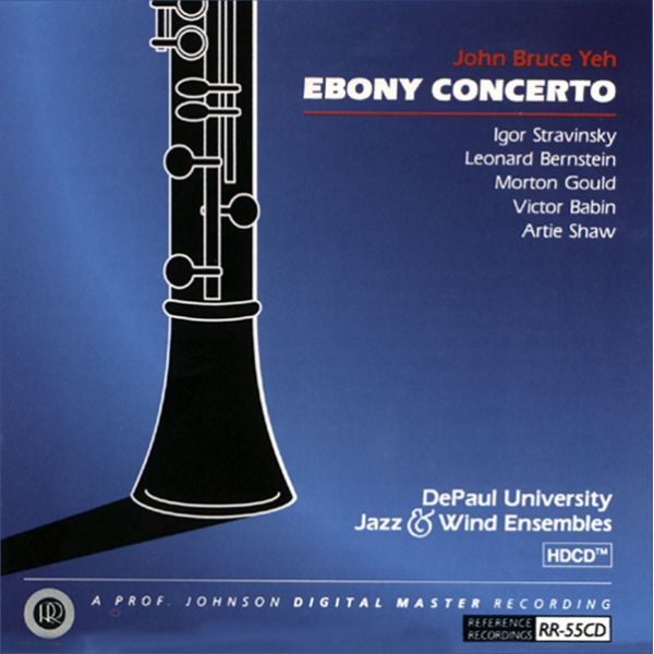 John Bruce Yeh - Ebony Concerto / CD Reference Recordings