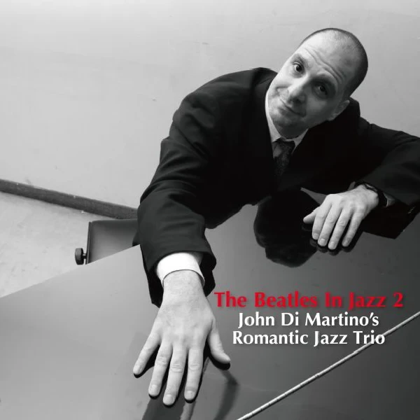 John Di Martino's Romantic Jazz Trio – The Beatles In Jazz 2 / CD Venus Records