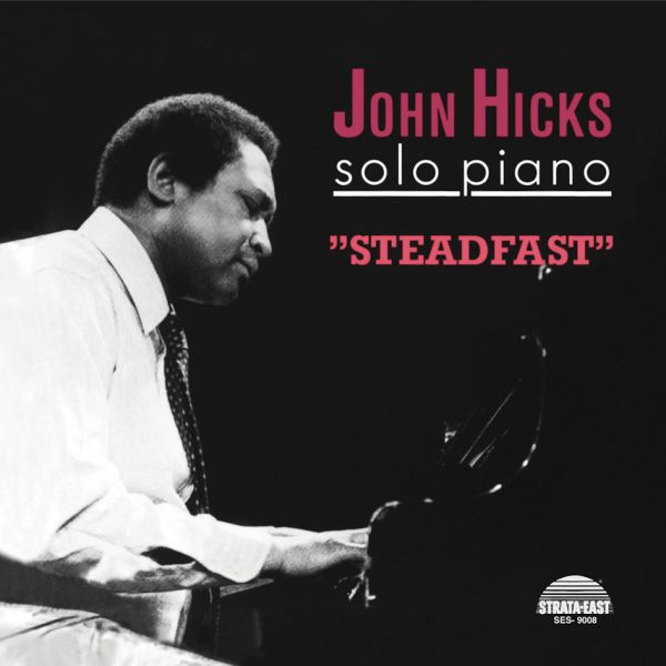 John Hicks - Steadfast / LP Pure Pleasure