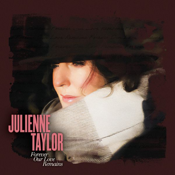 Julienne Taylor – Forever Our Love Remains / LP Evolution Music
