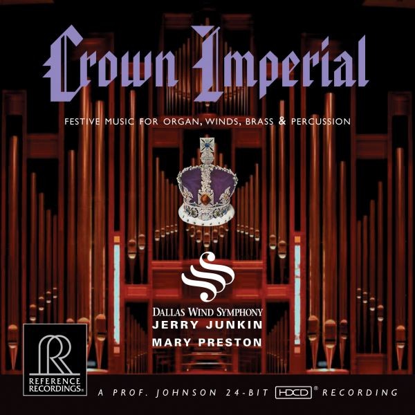 Junkin & Dallas Wind Symphony - Crown Imperial / CD Reference Recordings