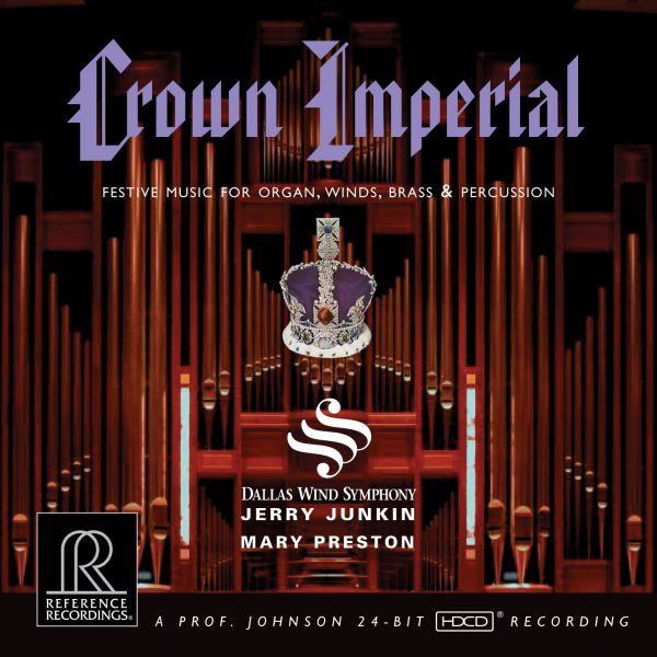 Junkin & Dallas Wind Symphony - Crown Imperial / CD Reference Recordings