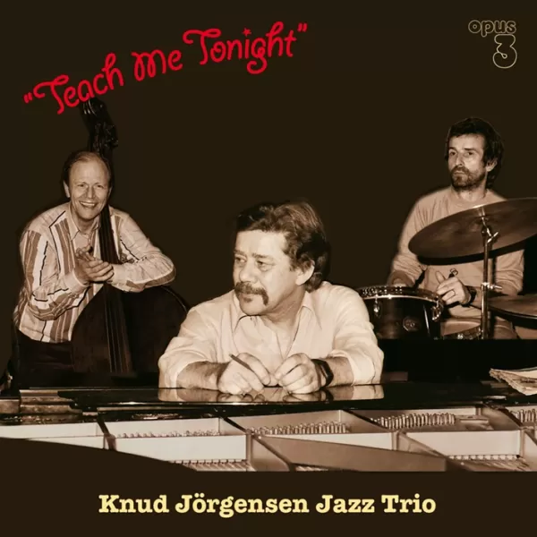 Knud Jörgensen Jazz Trio - Teach Me Tonight / LP Opus 3 Records