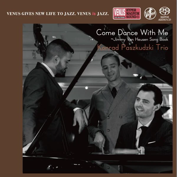 Konrad Paskudzki Trio – Come Dance With Me: Jimmy Van Heusen Song Book / CD Venus Records