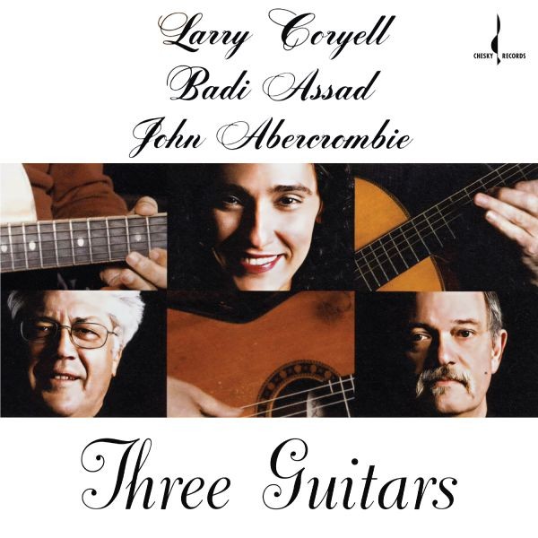 Larry Coryell, Badi Assad & John Abercrombie - Three Guitars / CD Evolution Music
