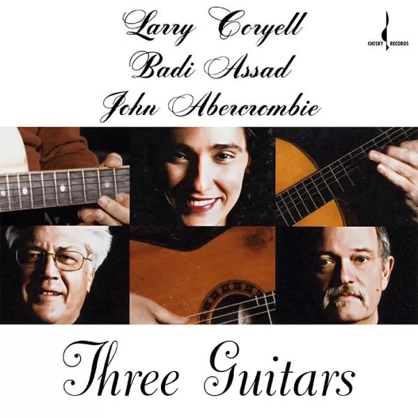 Larry Coryell, Badi Assad & John Abercrombie - Three Guitars (One Step) / LP Evolution Music