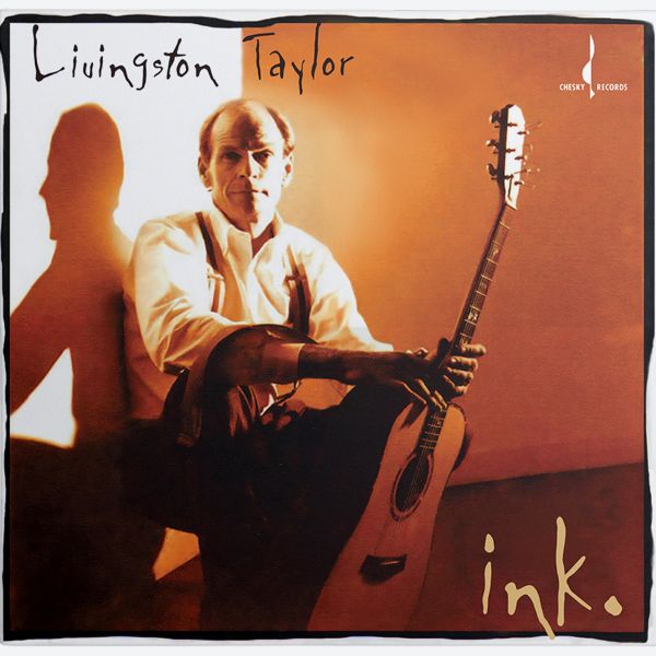 Livingston Taylor – Ink / LP Evolution Music