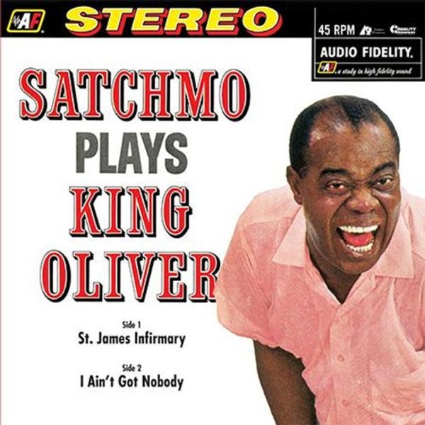 Louis Armstrong - Satchmo Plays King Oliver / 45RPM LP Analogue Productions