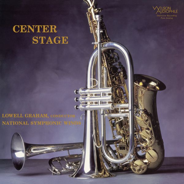 Lowell Graham & National Symphonic Winds - Center Stage / CD Analogue Productions