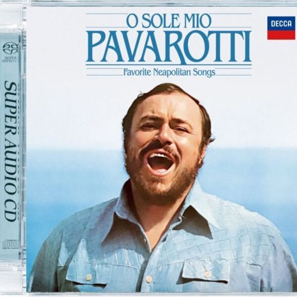 Luciano Pavarotti: O Sole Mio - Favourite Neapolitan Songs / CD Universal Music
