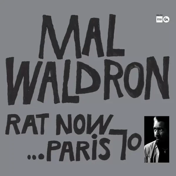 Mal Waldron - Rat Now…Paris 70 / LP Sam Records
