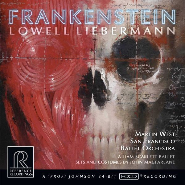 Martin West & San Francisco Ballet Orchestra - Lowell Liebermann: Frankenstein / CD Reference