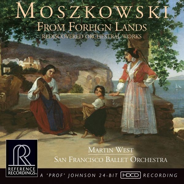 Martin West & San Francisco Ballet Orchestra: Moszkowski – From Foreign Lands / CD