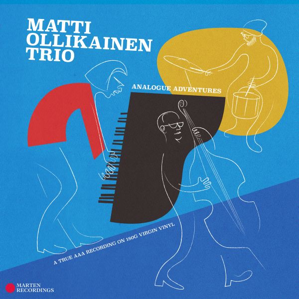 Matti Ollikainen Trio – Analogue Adventures / LP Marten Recordings