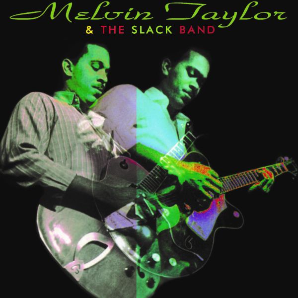 Melvin Taylor & The Slack Band / LP Pure Pleasure