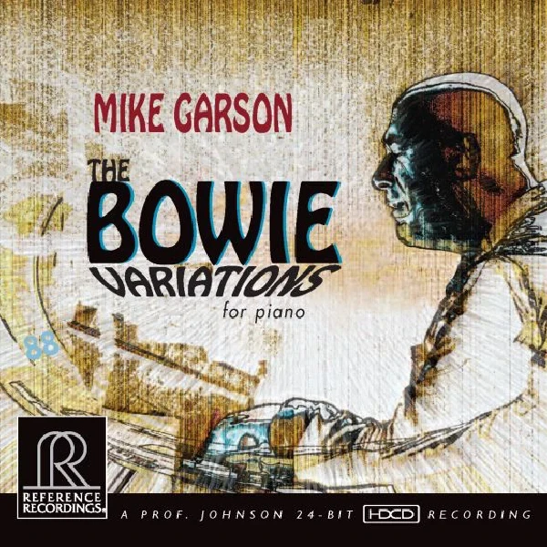 Mike Garson - The Bowie Variations / CD Reference Recordings