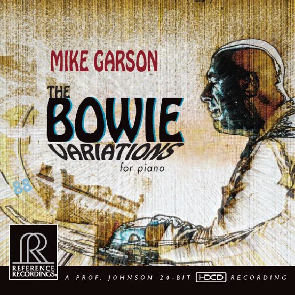 Mike Garson - The Bowie Variations / CD Reference Recordings