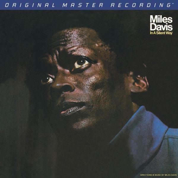 Miles Davis - In A Silent Way / LP Mobile Fidelity
