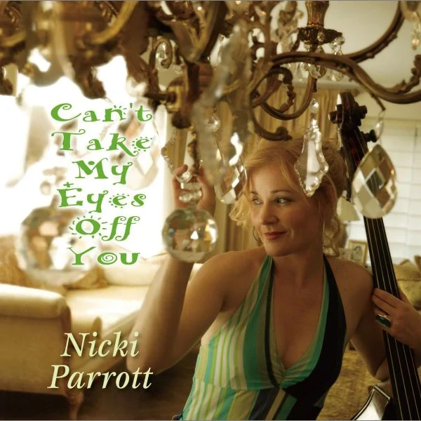 Nicki Parrott – Can't Take My Eyes Off You / CD Venus Records