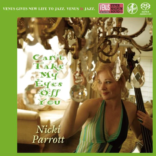 Nicki Parrott – Can't Take My Eyes Off You / CD Venus Records