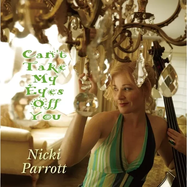 Nicki Parrott - Can’t Take My Eyes Off You / 2LP Venus Records