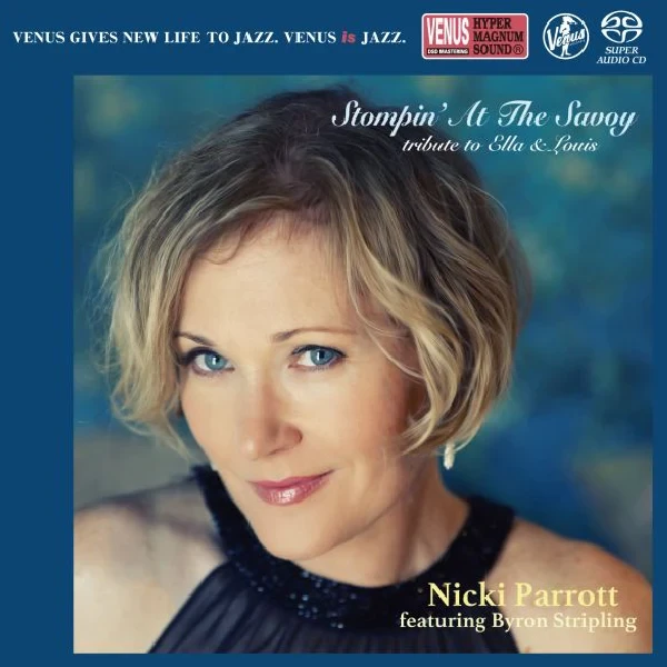 Nicki Parrott feat. Byron Stripling–Stompin' At The Savoy–Tribute to Ella and Louis / CD Venus