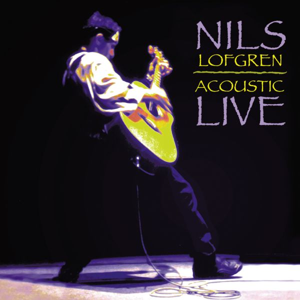 Nils Lofgren - Acoustic Live / CD Analogue Productions