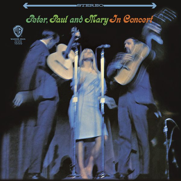 Peter, Paul & Mary - In Concert / CD Analogue Productions