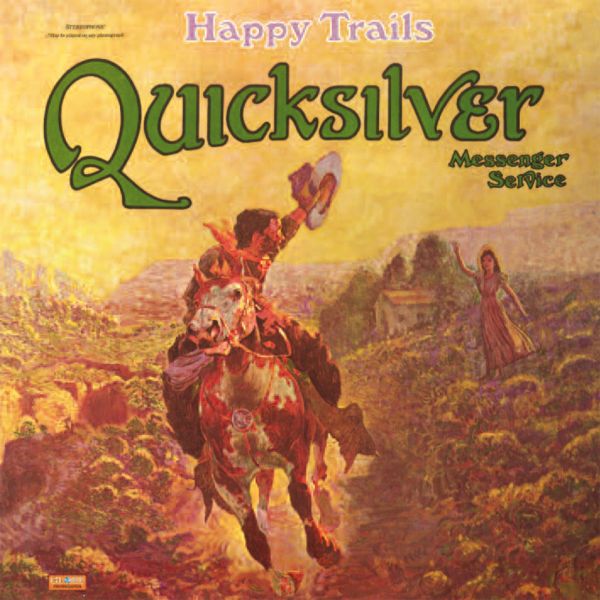 Quicksilver Messenger Service - Happy Trails / LP Pure Pleasure